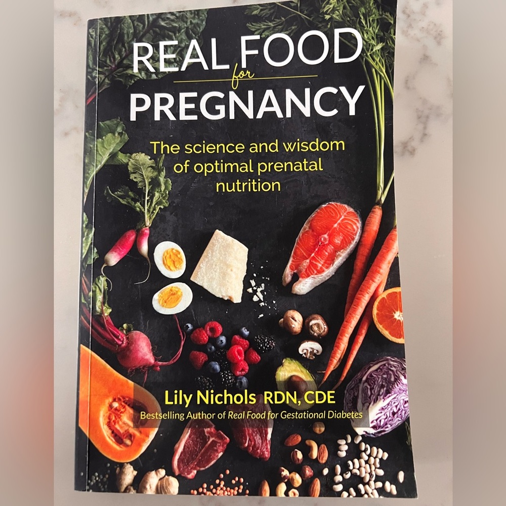 “Real food for pregnancy” book (paperback) - new
